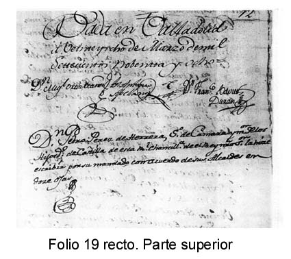 Parte superior del folio 19 recto. Ntese las firmas de tres de los cuatro alcaldes de hijosdalgo de la Chancillera de Valladolid en 1798: Miguel Ortiz de Otez, Antonio de Apellniz y Francisco Javier Durn. Abajo, a la izquierda, el signo del secretario de cmara y mayor Pedro Prez de Herrera